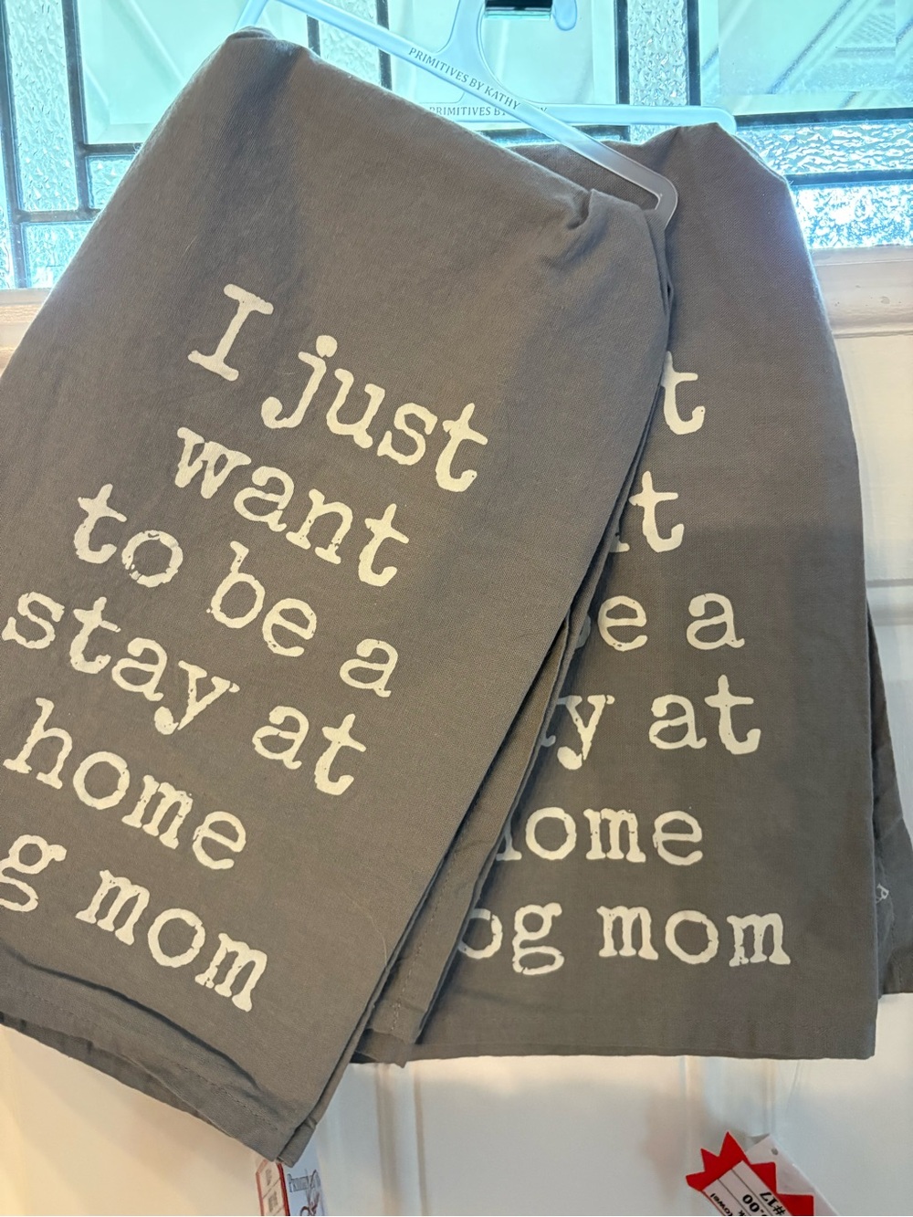 2 Tea Towel - "I just want to be a stay at home dog mom"